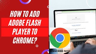 How to Add Adobe Flash Player to Chrome?