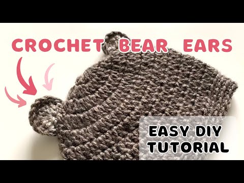 How to Crochet: BEAR EARS · Easy, Quick, & Fun DIY Pattern Tutorial