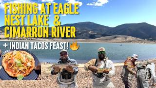 Fly Fishing Eagle Nest Lake & Cimarron River + Indian Tacos Feast!