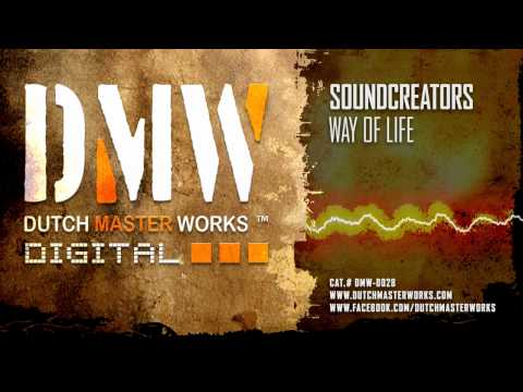 Soundcreators - Way Of Life [OFFICIAL]