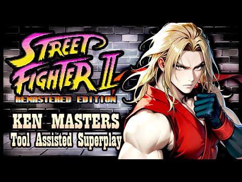 【TAS】STREET FIGHTER II: SPECIAL CHAMPION EDITION REMASTERED - KEN MASTERS