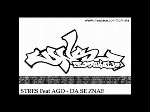 Stres Feat Ago - Da Se Znae     2009