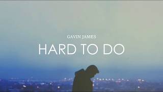 Gavin James //  Hard to do  // Sub Esp