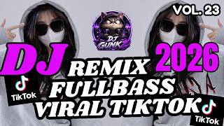 Download lagu DJ REMIX VIRAL TIKTOK FULLBASS 2026 🔥🎵 VOL 23 DJ GUNKZ 🎧 mp3