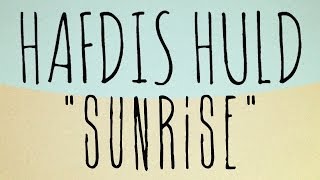 Hafdis Huld - Sunrise (Official Audio)