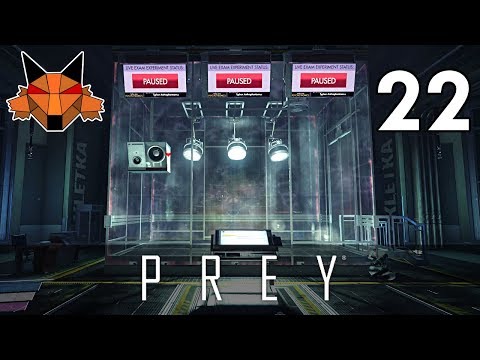Let's Play Prey (2017) Part 22 - Live Exam [PC/Blind]