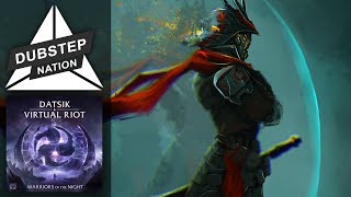 Datsik & Virtual Riot - Warriors Of The Night (L-A Remix)