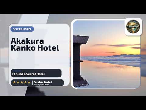 Akakura Kanko Hotel - I Found a Secret Hotel | Myoko, Japan🌟