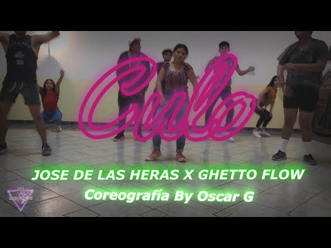 Jose De Las Heras X Ghetto Flow - Culo | Coreografía, Oscar G | 2020