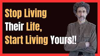 Stop Living THEIR Life, Start Living YOURS - Rise of The Sensitive Human