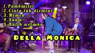 Download lagu PAMBASILET Della Monica full album || lagu dangdut koplo mp3 music mp3