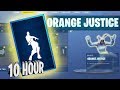 「10 Hour」 Orange Justice (Fortnite Emote)