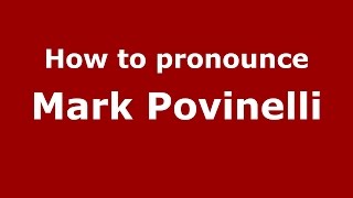How to pronounce Mark Povinelli