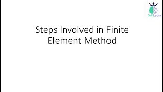 Basic steps involved in FEM