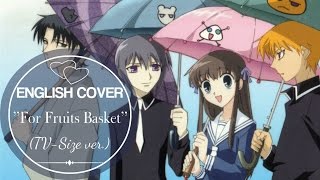 'For Fruits Basket' Fruits Basket *English* (tv-size)