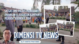 Satgas OMP Polres Pringsewu Amankan 11 Kegiatan Kampanye Pilkada Serentak 2024