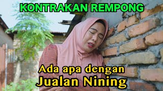 Download lagu WHAT'S WRONG WITH NINING'S SALE || REMPONG RENTAL HOUSE EPISODE 1046 mp3