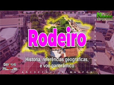 Rodeiro, MG - História, referências geográficas, econômicas e sociais.