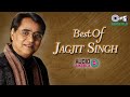 Best Of Jagjit Singh Audio Jukebox Jagjit Singh Sadabahar Ghazal Jagjit Singh Hits Ghazals