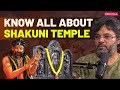 Why Do We PRAY To Shakuni Mama From Mahabharat Ft Akshat Gupta Shakuni Mama Temple Pinkvilla