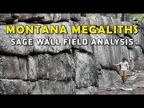 Montana Megaliths | Sage Wall Field Analysis