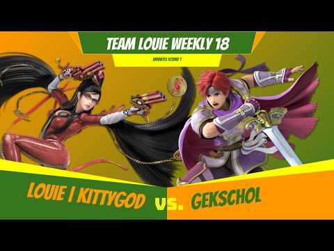 Team Louie Weekly 18 - Winners Round 1 - Louie | Kittygod (Bayonetta) Vs. gekschol (Roy)
