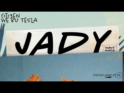 Bu TesLa, CITI3EN - Jady (prod by: Ashasuyji)