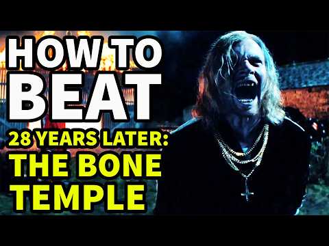 How to Beat JIMMY in "28 Years Later: The Bone Temple"