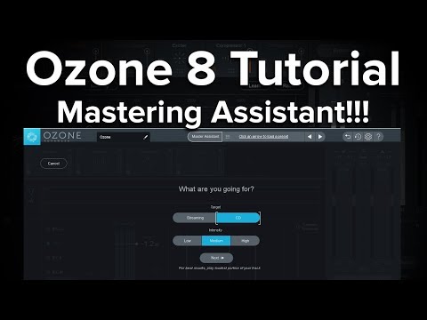 Ozone 8 Tutorial - Using the Master Assistant