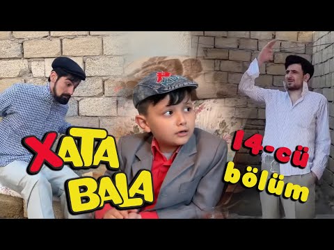 XATA BALA | 14-cü Bölüm