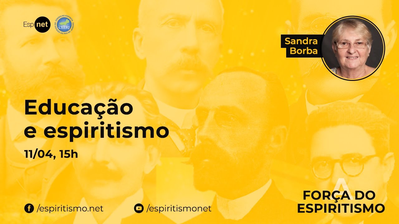 A Força do Espiritismo | Educação e Espiritismo com Sandra Borba