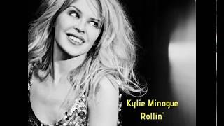 Kylie Minogue - Rollin&#39; (Luin&#39;s Forbearance Mix)