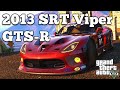 2013 SRT Viper GTS-R BETA for GTA 5 video 1
