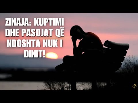 Zinaja: Kuptimi dhe Pasojat që Ndoshta Nuk i Dinit!