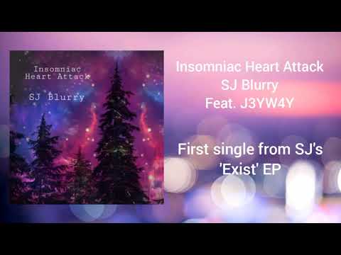 INSOMNIAC HEART ATTACK - SJ Blurry feat. J3YW4Y (official audio)