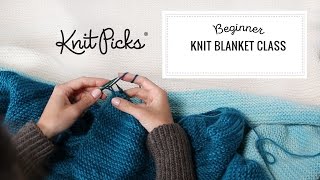 Beginner Knit Blanket Class, Part 3: Casting On