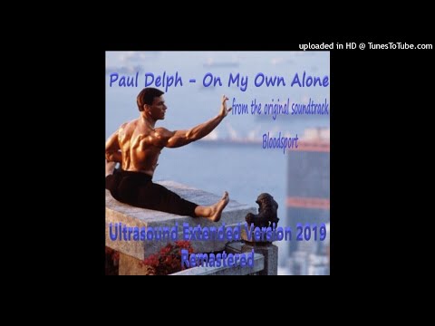 Paul Delph - On My Own Alone (Ultrasound Extended Version - 2019 Remastered)