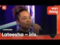 Lateesha – iris. (Live @ 1Twente Vandaag)