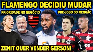 FLAMENGO MUDA PRIORIDADE EM NEGOCIAÇÃO! ZENIT QUER 158 MILHÕES NO GERSON! PRÉ JOGO MENGÃO NO MUNDIAL
