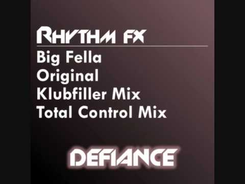 Rhythm FX - Big Fella (Original Mix)