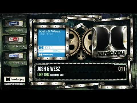 HC011a Josh & Wesz - Like Thiz.mp4