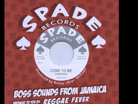 Harmonians - Come To Me