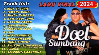 Download lagu Lagu Viral Doel Sumbang Full Album Terbaik Trending Tiktok 2024 mp3