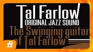 Tal Farlow - Like Someone In Love