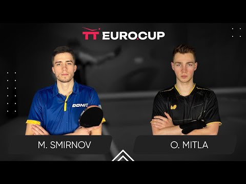 18 00 Mykyta Smirnov  Oleksii Mitla 23 05 2024 TT Euro Cup Ukraine STAR TABLE 4