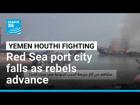 Iran-backed Houthi rebels take strategic port city in Yemen, raising threat to Red Sea shipping