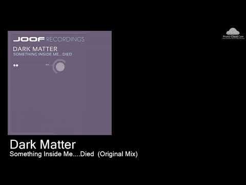JOOF 283 Dark Matter  - Something Inside Me....Died  (Original Mix) [Various]