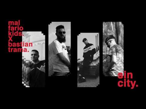 Mal Fario Kids X Bastian Trama - Sin City (Underrated II)