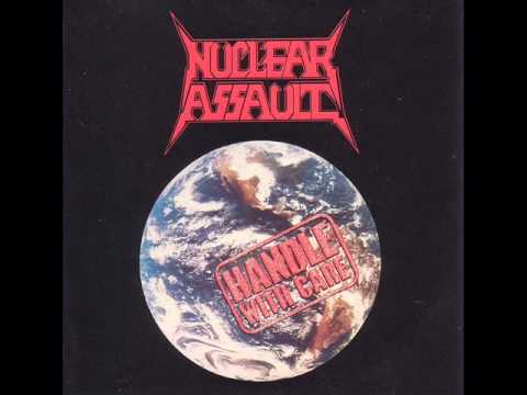 Nuclear Assault - Handle With Care (Full Album)