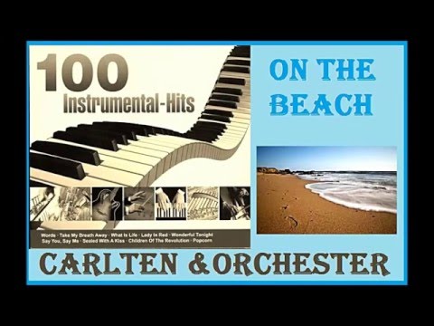 Carlten & Orchester - On The Beach (100 Instrumental Hits)
